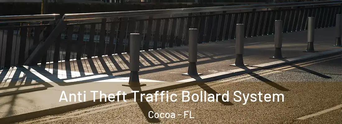 Anti Theft Traffic Bollard System Cocoa - FL