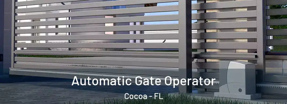 Automatic Gate Operator Cocoa - FL