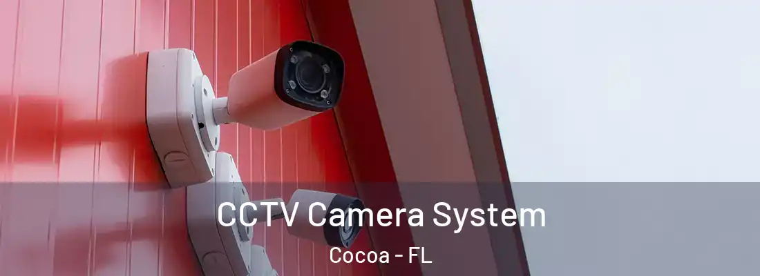 CCTV Camera System Cocoa - FL
