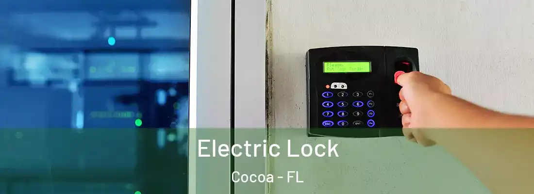 Electric Lock Cocoa - FL