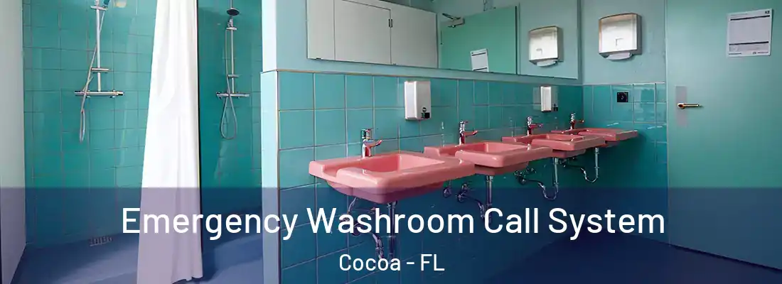 Emergency Washroom Call System Cocoa - FL