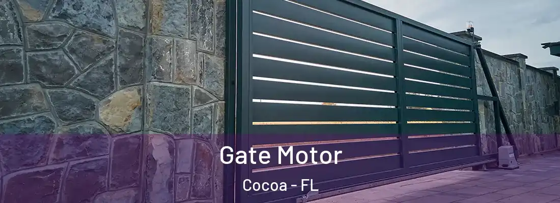 Gate Motor Cocoa - FL