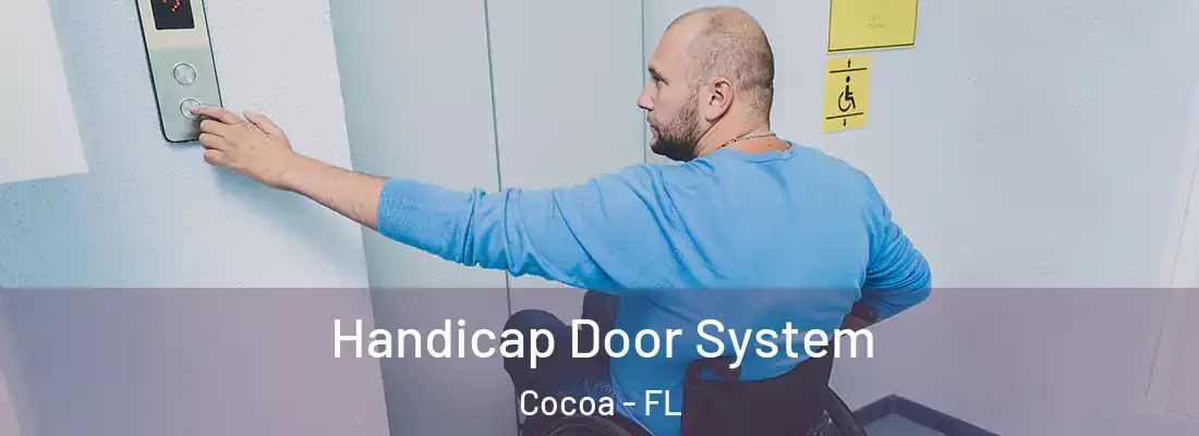 Handicap Door System Cocoa - FL
