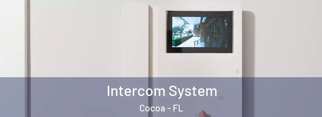 Intercom System Cocoa - FL