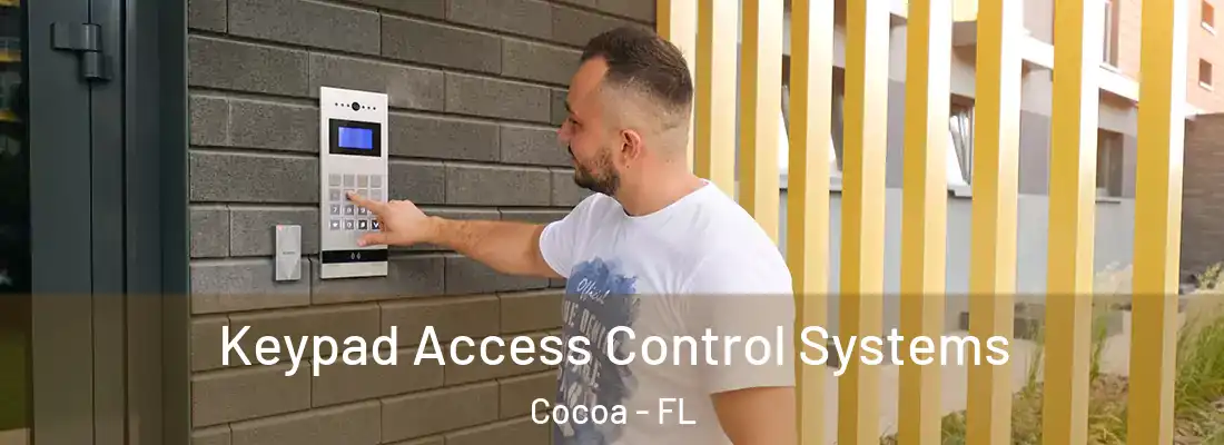 Keypad Access Control Systems Cocoa - FL