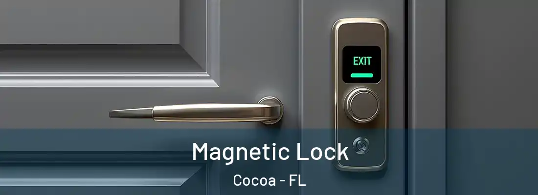 Magnetic Lock Cocoa - FL