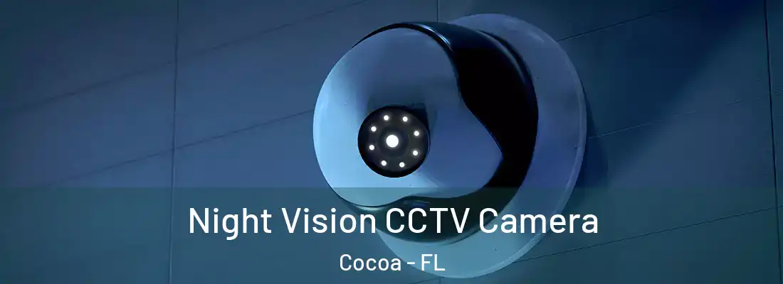 Night Vision CCTV Camera Cocoa - FL