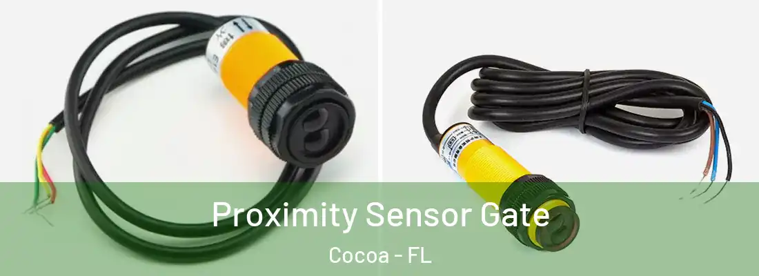 Proximity Sensor Gate Cocoa - FL