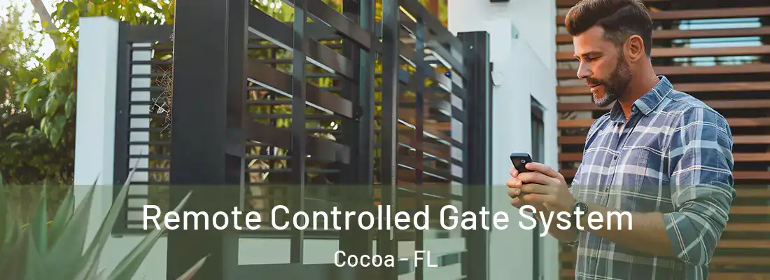 Remote Controlled Gate System Cocoa - FL