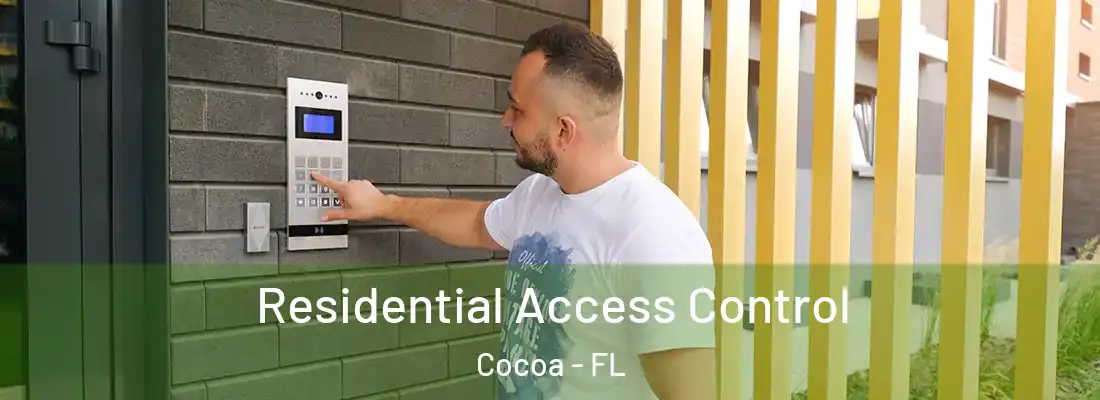 Residential Access Control Cocoa - FL